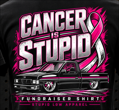Cancer Is Stupid Shirt
