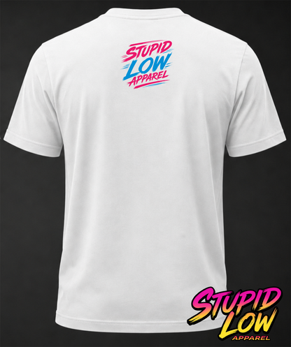 Stupid Low "Are You Stupid? Tee