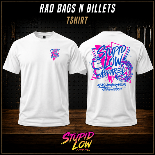 Stupid Low Radical Bags and Billets Tee