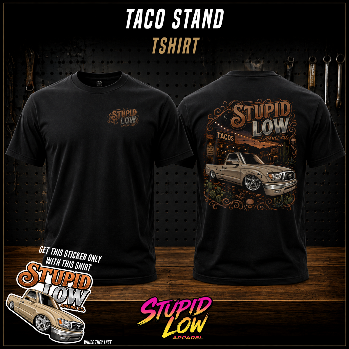 Stupid Low "Taco Stand" Tee